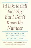 9780886876487: I'd Like to Call for Help, but I Don't Know the Number: The Search for Spirituality in Everyday Life