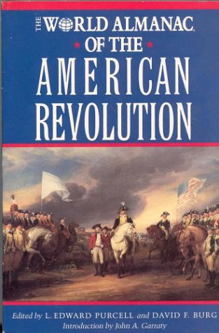 Stock image for The World Almanac of the American Revolution for sale by Better World Books: West