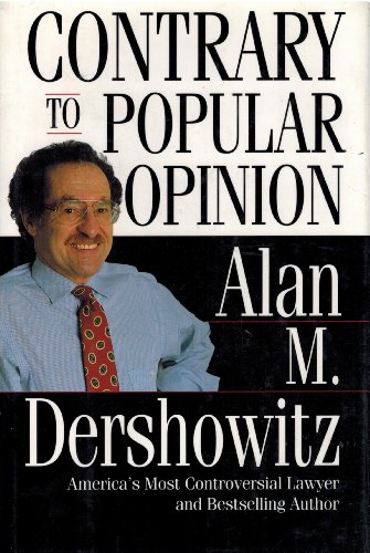 Stock image for Contrary to Popular Opinion Dershowitz, Alan M. for sale by Mycroft's Books