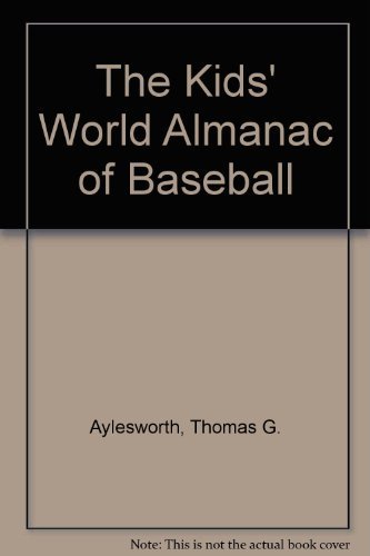 Imagen de archivo de The Kids' World Almanac of Baseball a la venta por Wonder Book
