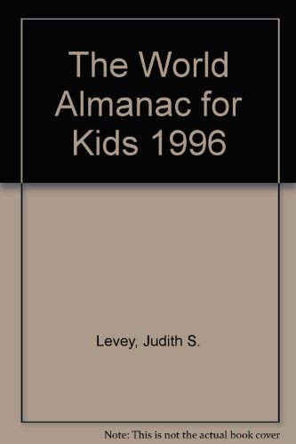 Stock image for The World Almanac for Kids 1996 for sale by SecondSale