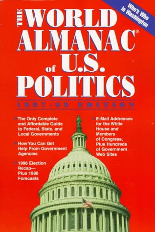 9780886878108: The World Almanac of U.S. Politics: 1997-99