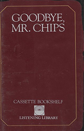 Good-Bye, Mr. Chips/Pbn 20085/2-Cassettes (9780886900083) by Hilton, James; Plummer, Christopher
