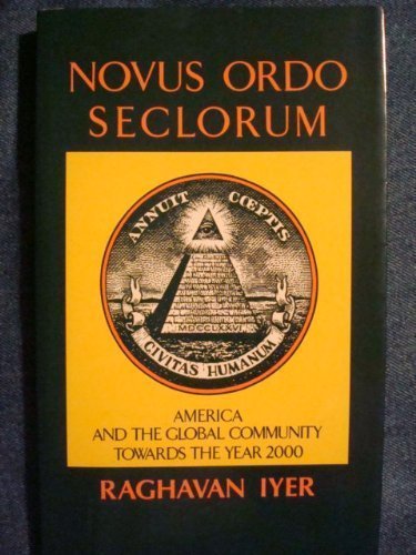 Stock image for Novus Ordo Seclorum: America and the Global Community Towards the Year 2000 for sale by Orion Tech