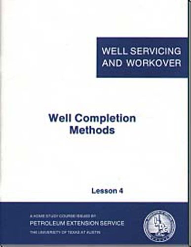 Stock image for Well Completion Methods, Lesson 4 for sale by HPB-Red