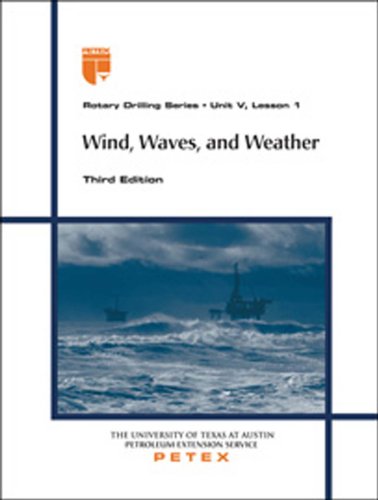 Beispielbild fr Wind, Waves, And Weather (Rotary Drilling Series, Unit 5, Lesson 1) zum Verkauf von Wonder Book