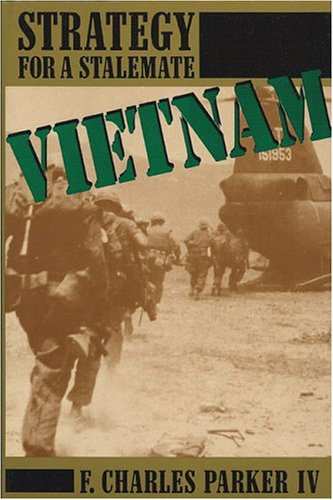 Beispielbild fr Vietnam : Strategy for a Stalemate zum Verkauf von Better World Books