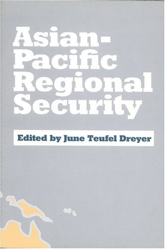 Imagen de archivo de Asian Pacific Regional Security a la venta por Pomfret Street Books