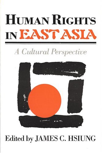 Beispielbild fr Human Rights in East Asia zum Verkauf von Robinson Street Books, IOBA