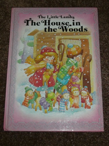 Stock image for The House in the Woods (Little Lambs) for sale by Bookmonger.Ltd