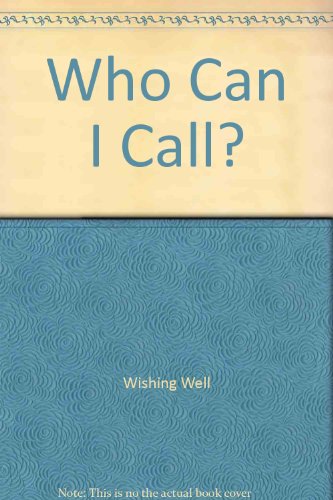 Stock image for Who Can I Call? for sale by ThriftBooks-Atlanta