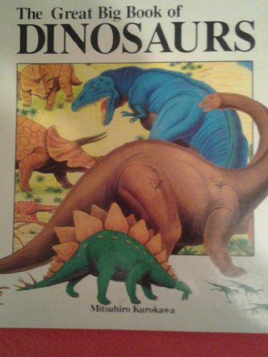 Stock image for The Great Big Book of Dinosaurs for sale by HPB-Diamond