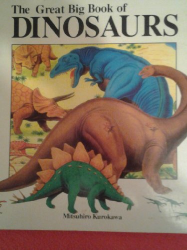 Stock image for The Great Big Book of Dinosaurs for sale by ThriftBooks-Dallas