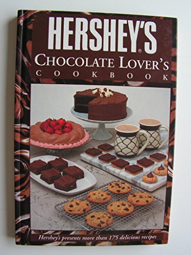Beispielbild fr Hershey's Chocolate Lovers Cookbook zum Verkauf von Gulf Coast Books