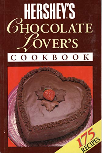 Beispielbild fr Hersheys Chocolate Lovers Cookbook zum Verkauf von Better World Books