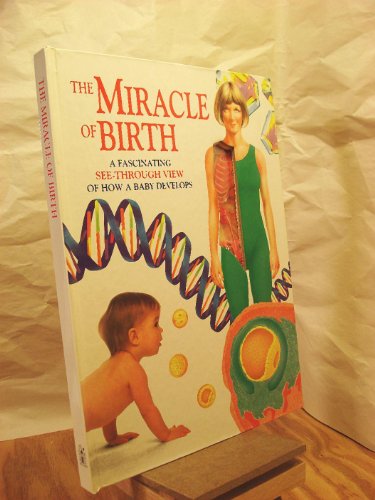 Stock image for The Miracle of Birth for sale by ThriftBooks-Dallas