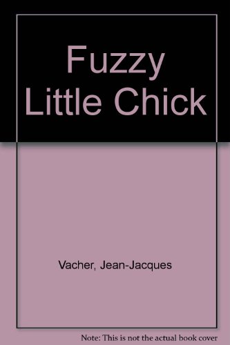 9780887058547: Fuzzy Little Chick