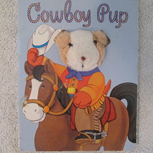 Stock image for COWBOY PUP for sale by ThriftBooks-Atlanta