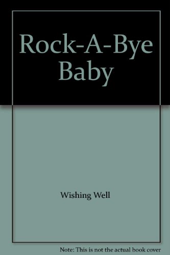 Stock image for Rock-A-Bye Baby for sale by Wonder Book