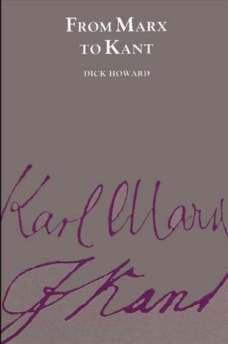 Beispielbild fr From Marx to Kant (S U N Y Series in Philosophy) zum Verkauf von Powell's Bookstores Chicago, ABAA