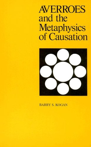 9780887060632: Averroes and the Metaphysics of Causation
