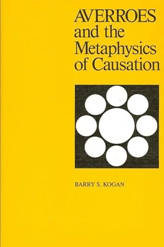 9780887060632: Averroes and the Metaphysics of Causation