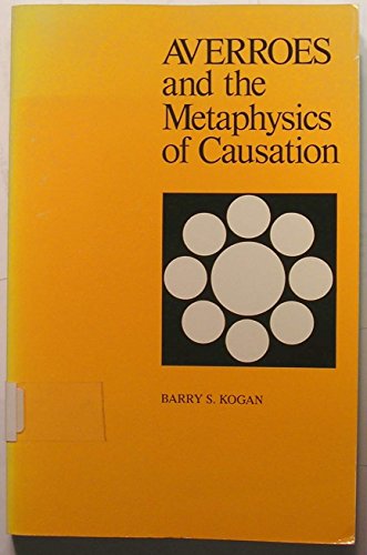 Beispielbild fr Averroes, and the Metaphysics of Causation zum Verkauf von Revaluation Books