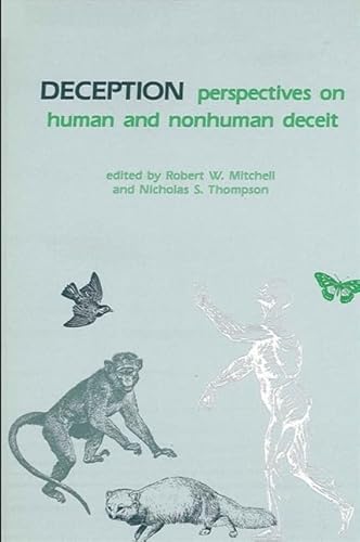 Stock image for Deception: Perspectives on Human and Nonhuman Deceit (Suny Series in Animal Behavior) for sale by Ashworth Books