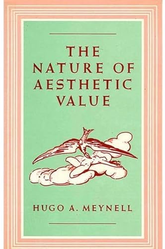 Beispielbild fr The Nature of Aesthetic Value zum Verkauf von Wonder Book