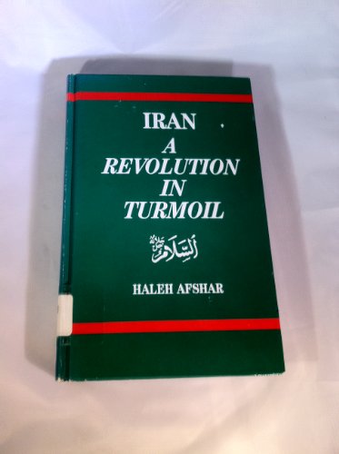 Beispielbild fr Iran Revolution in Turmoil zum Verkauf von Midtown Scholar Bookstore