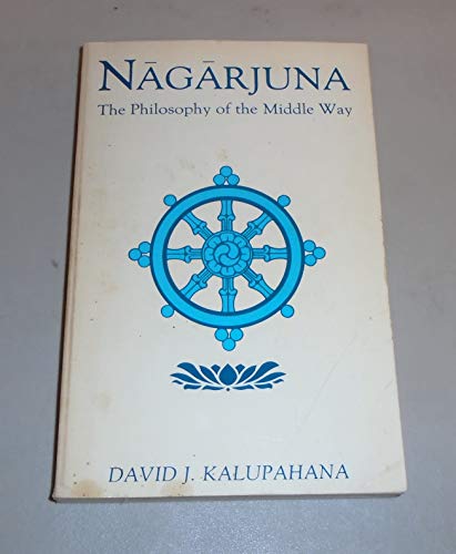 The Philosophy of the Middle Way (Mulamadhyamakakarika)(Sanskrit and English Text).