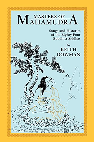 9780887061608: Masters of Mahamudra: Songs and Histories of the Eighty-Four Buddhist Siddhas (Suny Series in Buddhist Studies)