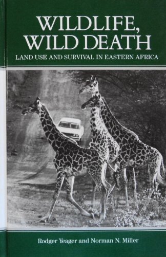 Stock image for Wildlife, Wild Death: Land Use and Survival in Eastern Africa for sale by Wickham Books South