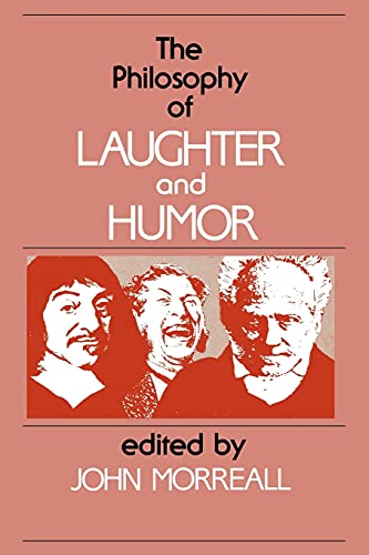 9780887063275: The Philosophy of Laughter and Humor