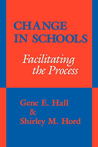 Stock image for Change in Schools Facilitating the Process for sale by Frenchboro Books