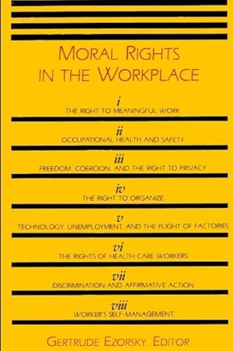 9780887063626: Moral Rights in the Workplace