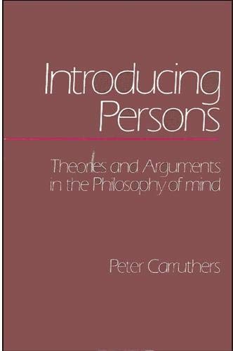 Introducing Persons: Theories and Arguments in the Philososphy of Mind (9780887063794) by Carruthers, Peter