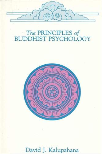 Imagen de archivo de The Principles of Buddhist Psychology (SUNY Series in Buddhist Studies) a la venta por HPB-Red