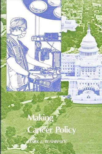 Stock image for Making Cancer Policy for sale by Willis Monie-Books, ABAA
