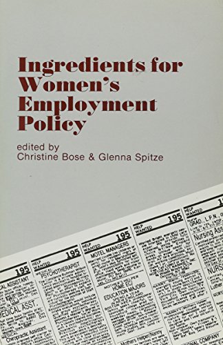 Ingredients for Women's Employment Policy (SUNY Series in Women and Work)