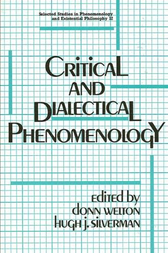 Beispielbild fr Critical and Dialectical Phenomenology zum Verkauf von Better World Books