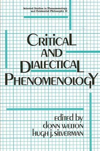 Beispielbild fr Critical and Dialectical Phenomenology zum Verkauf von Chequamegon Books