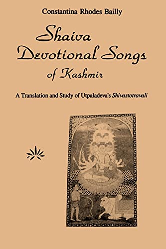 Stock image for Shaiva Devotional Songs of Kashmir (The Suny Series in the Shaiva Traditions of Kashmir) for sale by GF Books, Inc.