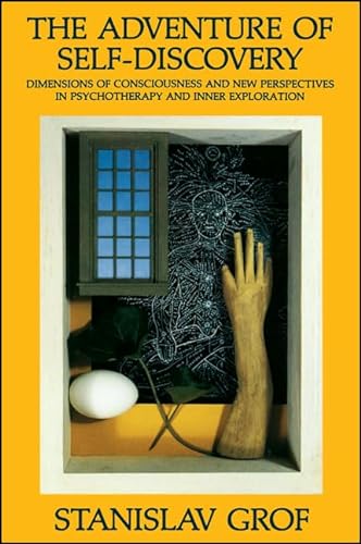 9780887065408: The Adventure of Self-Discovery: Dimensions of Consciousness and New Perspectives in Psychotherapy and Inner Exploration (SUNY series in Transpersonal and Humanistic Psychology)