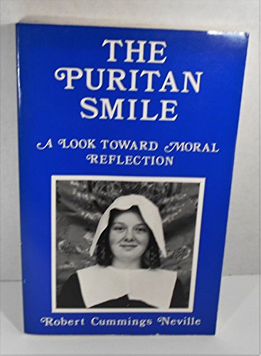 Stock image for The Puritan Smile: A Look Toward Moral Reflection for sale by Midtown Scholar Bookstore