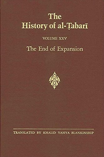 9780887065699: The History of al-Ṭabarī Vol. 25: The End of Expansion: The Caliphate of Hishām A.D. 724-738/A.H. 105-120 (SUNY series in Near Eastern Studies)