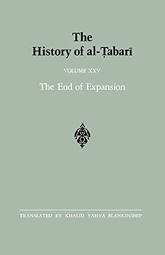 9780887065705: The History of al-Tabari Vol. 25: The End of Expansion: The Caliphate of Hisham A.D. 724-738/A.H. 105-120: 025