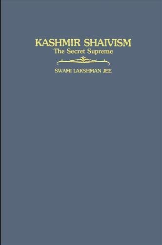 9780887065750: Kashmir Shaivism: The Secret Supreme