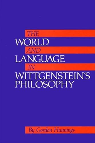 9780887065866: The World and Language in Wittgenstein's Philosophy