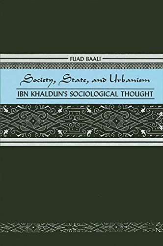 9780887066092: Society, State, and Urbanism: Ibn Khaldun's Sociological Thought